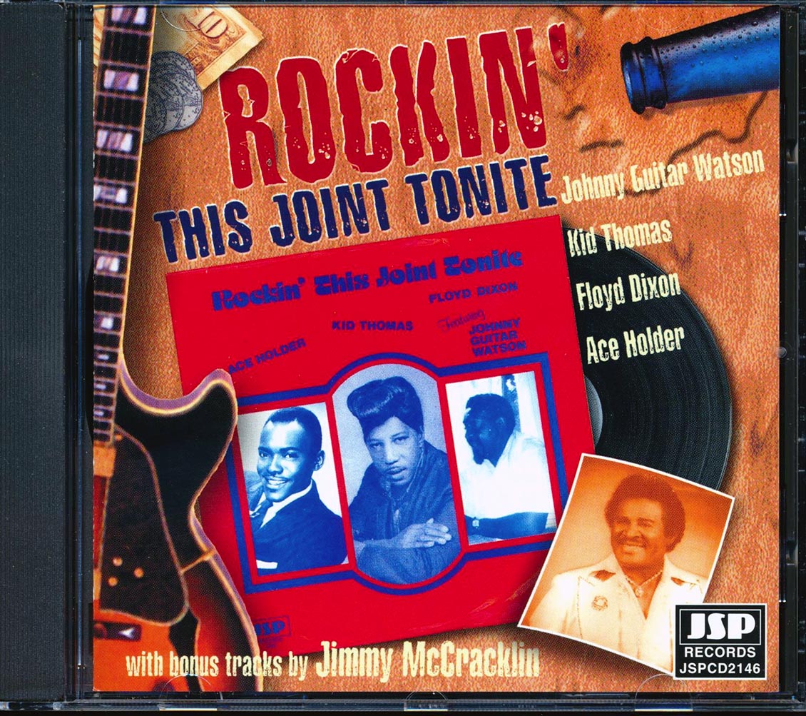 Kid Thomas, Floyd Dixon, Johnny Guitar Watson, Ace Holder, Jimmy McCracklin - Rockin' This Joint Tonite