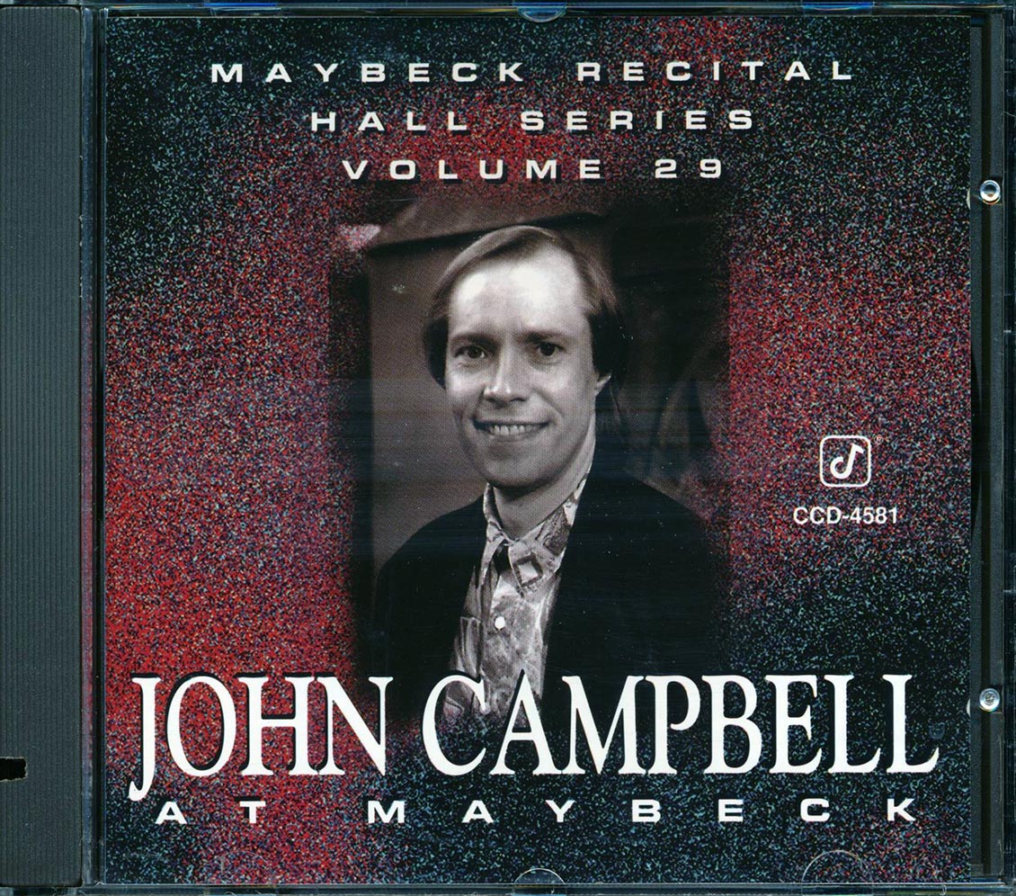 John Campbell - At Maybeck: Maybeck Recital Hall Series Volume 29 (marked/ltd stock)