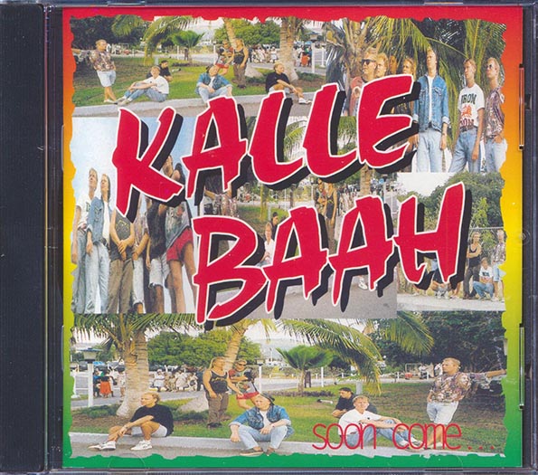 Kalla Baah - Soon Come