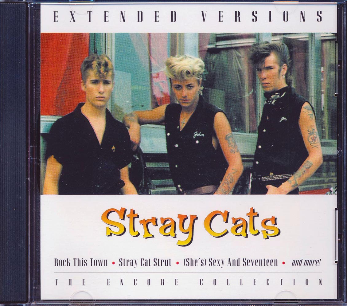 Stray Cats - The Encore Collection: Extended Versions