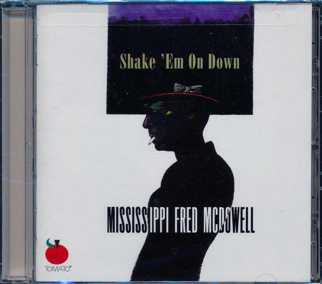 Mississippi Fred McDowell - Shake 'Em On Down