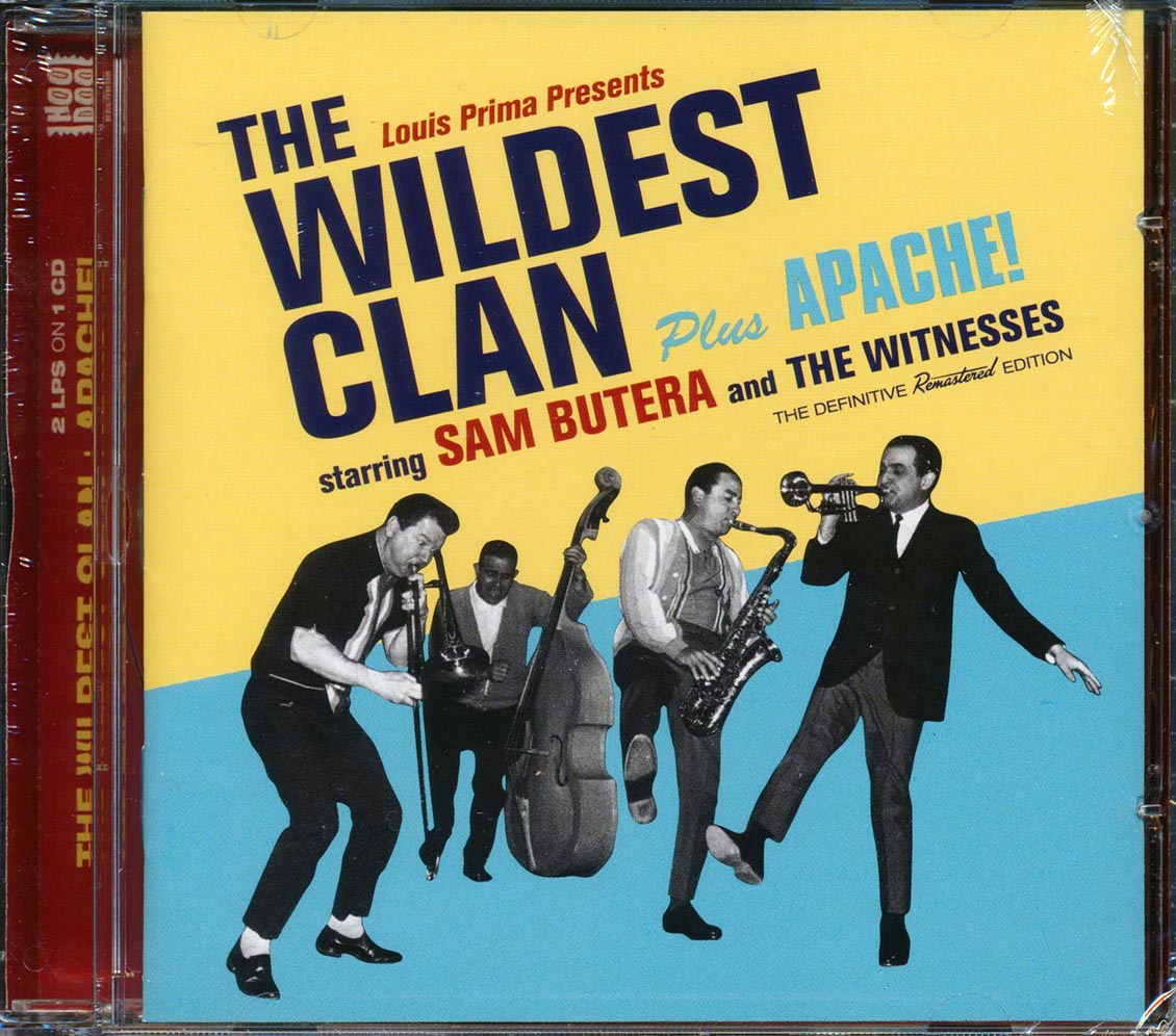 Sam Butera & The Witnesses - The Wildest Clan + Apache! (2 albums on 1 CD) (30 tracks) (+6 bonus tracks) (incl. 16-page booklet) (remastered) (24-bit master