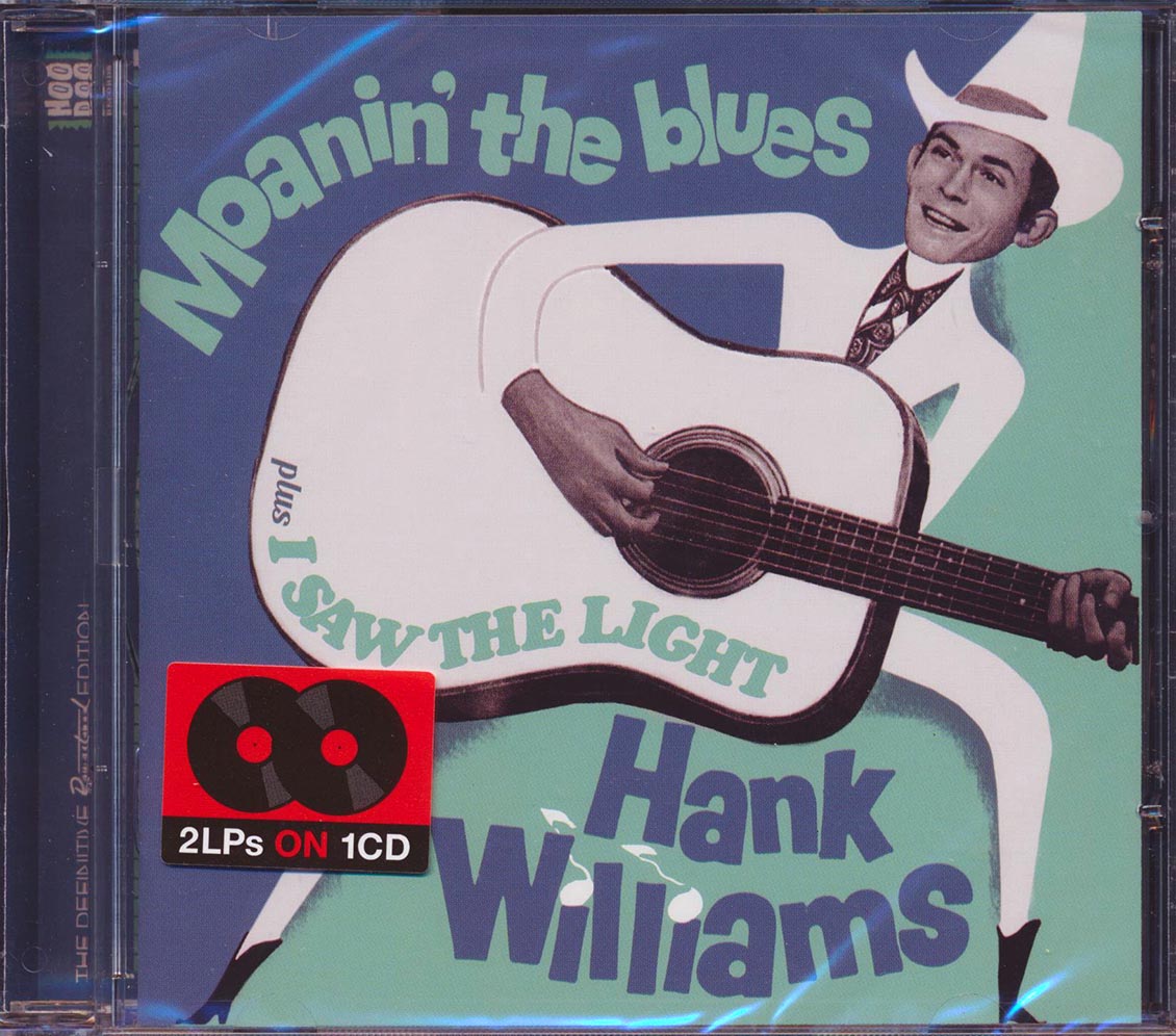 Hank Williams - Maonin' The Blues + I Saw The Light (2 albums on 1 CD) (30 tracks) (incl. 16-page booklet) (remastered) (24-bit mastering)