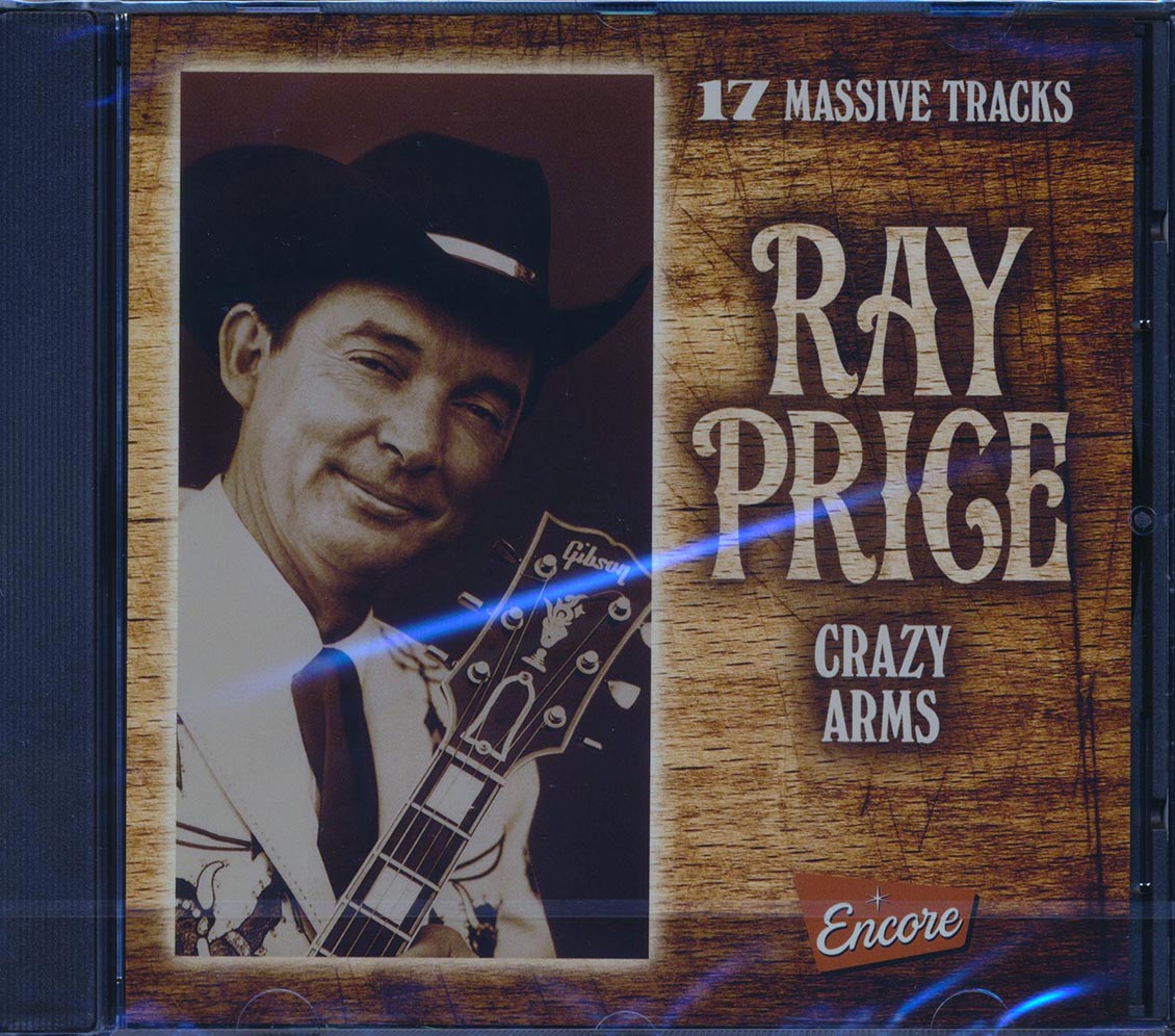 Ray Price - Crazy Arms: 17 Massive Tracks