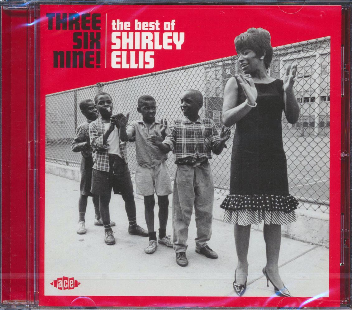 Shirley Ellis - Three Six Nine! The Best Of Shirley Ellis (24 tracks) (incl. large booklet) (remastered)