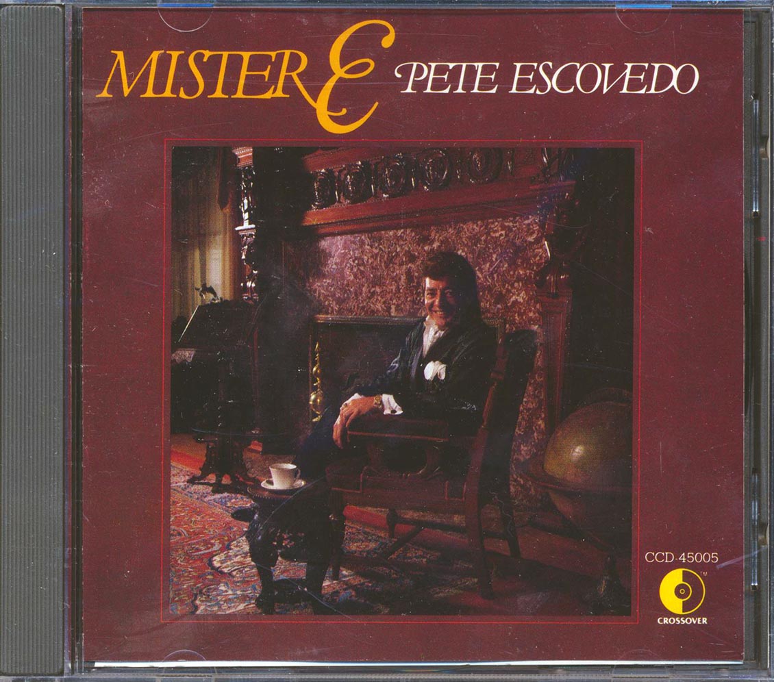 Pete Escovedo - Mister E