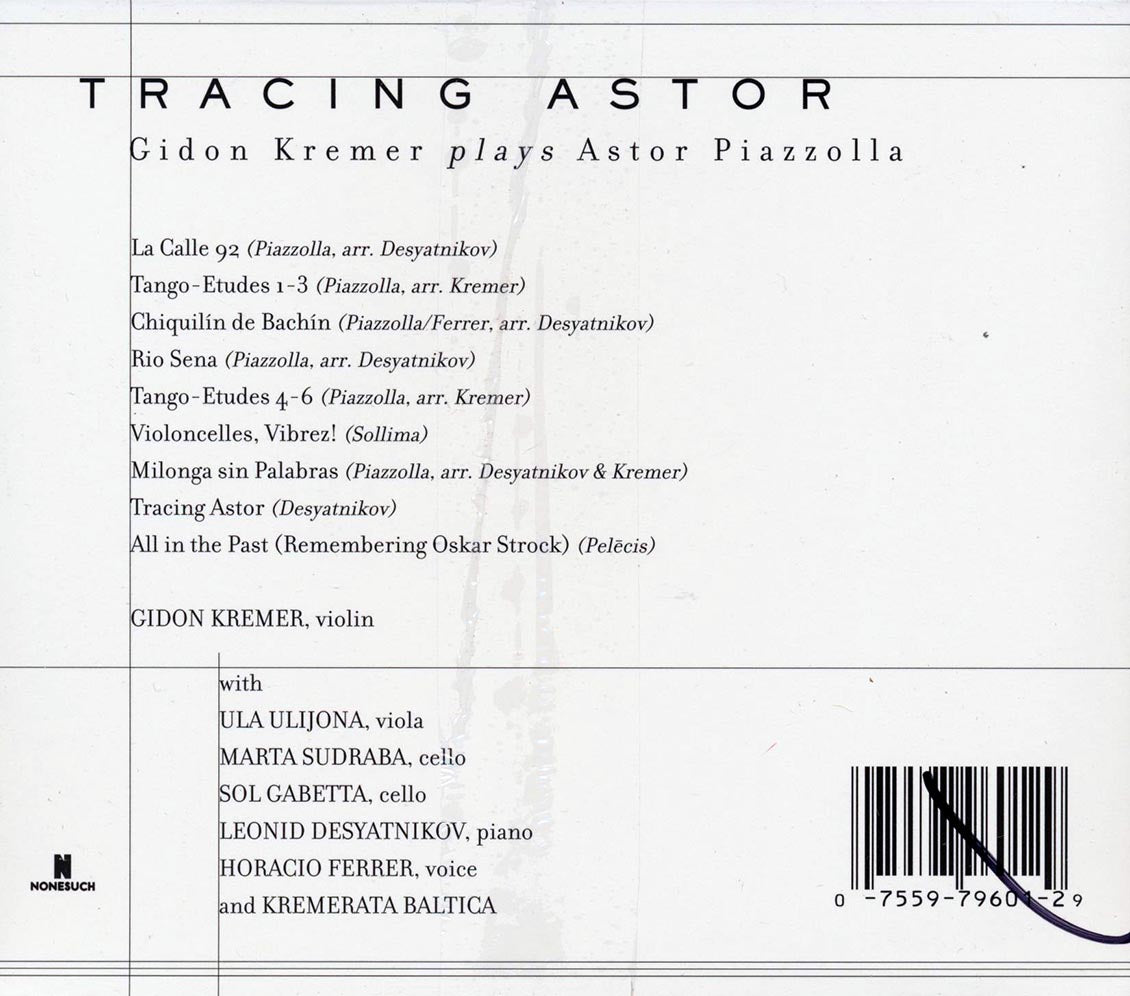 Gidon Kremer Plays Astor Piazzolla - Tracing Astor