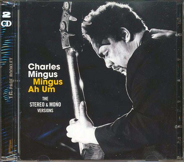 Charles Mingus - Mingus Au Um: The Stereo & Mono Versions (2 albums on 1 CD) (25 tracks) (+7 bonus tracks) (2xCD) (incl. 16-page booklet) (24-bit mastering) (