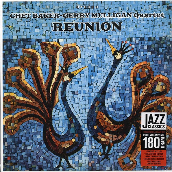 Chet Baker, Gerry Mulligan Quartet - Reunion (+2 bonus tracks) (DMM) (ltd. ed.) (180g) (High-Def VV) (remastered)