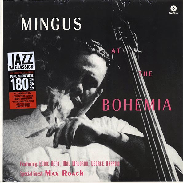 Charles Mingus - At The Bohemia (+bonus track) (DMM) (ltd. ed.) (180g) (High-Def VV) (remastered)