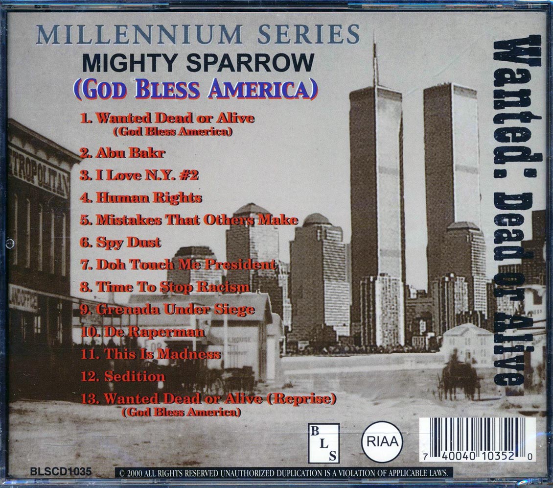 Mighty Sparrow - Wanted Dead Or Alive, God Bless America: Millennium Series
