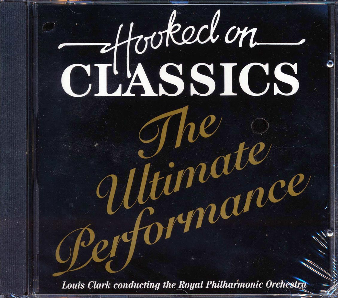 Louis Clark, London Philharmonic Orchestra - Hooked On Classics: The Ultimate Performance