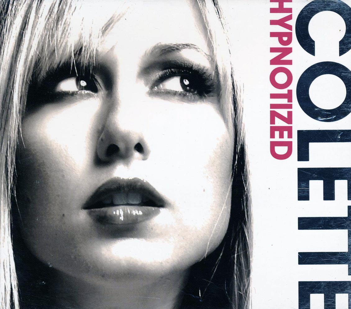 Colette - Hypnotized (marked/ltd stock)