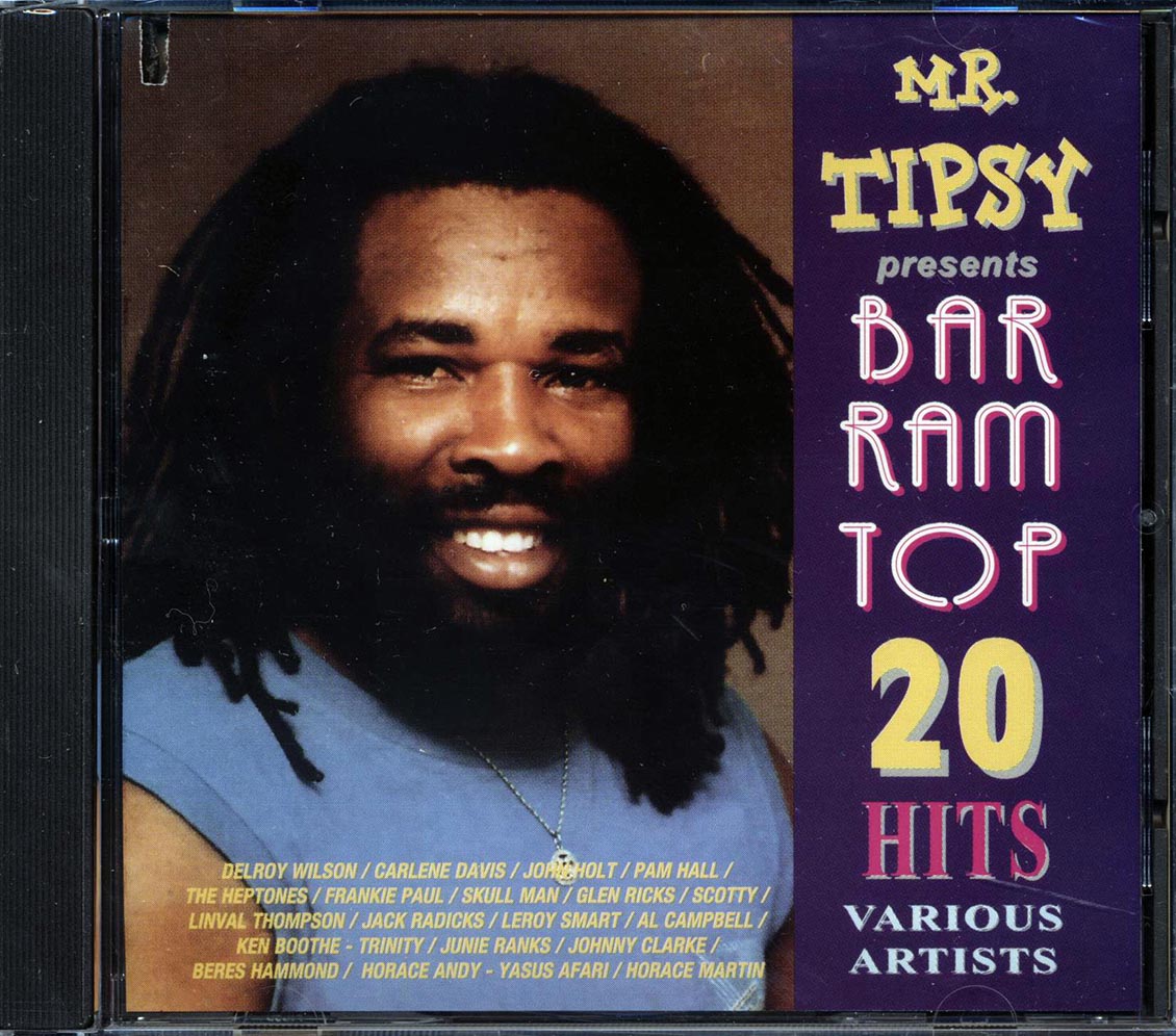 Delroy Wilson, Scotty, Leroy Smart, Al Campbell, Etc. - Mr. Tipsy Presents Bar Ram Top 20 Hits (marked/ltd stock)