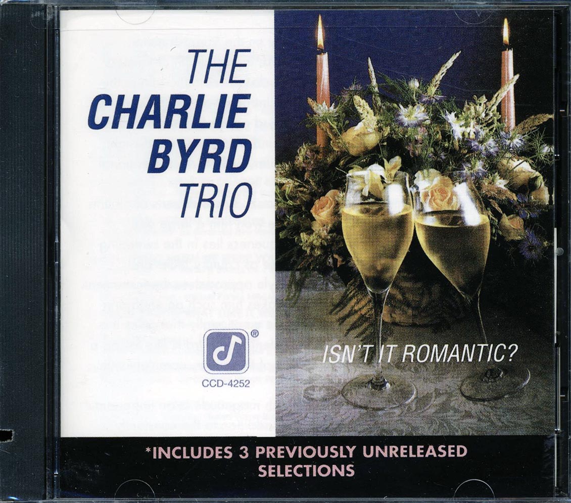 Charlie Byrd Trio - Isn't It Romantic (marked/ltd stock)