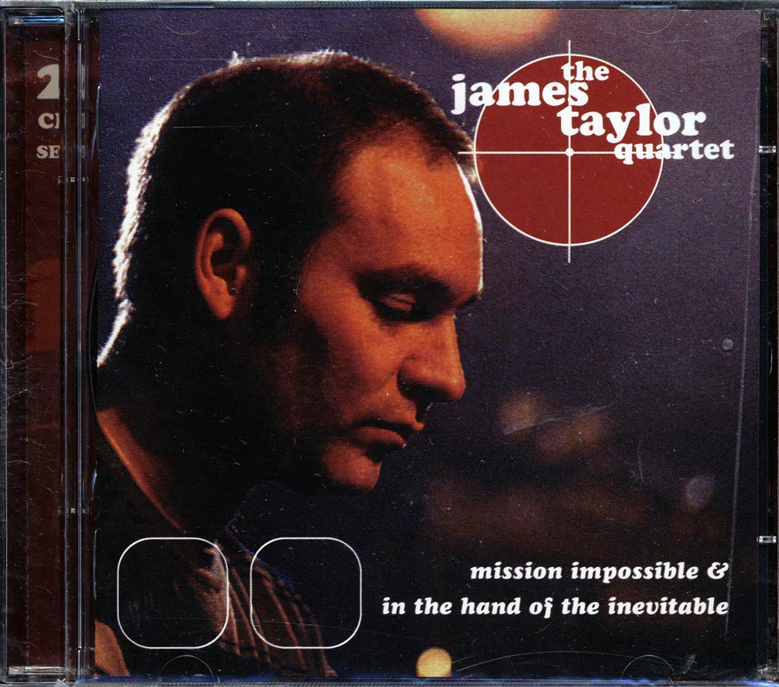 James Taylor Quartet - Mission Impossible + In The Hand Of The Inevitable (24 tracks) (2xCD)
