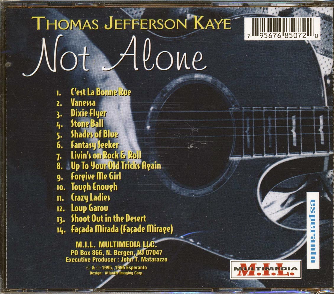 Thomas Jefferson Kaye - Not Alone