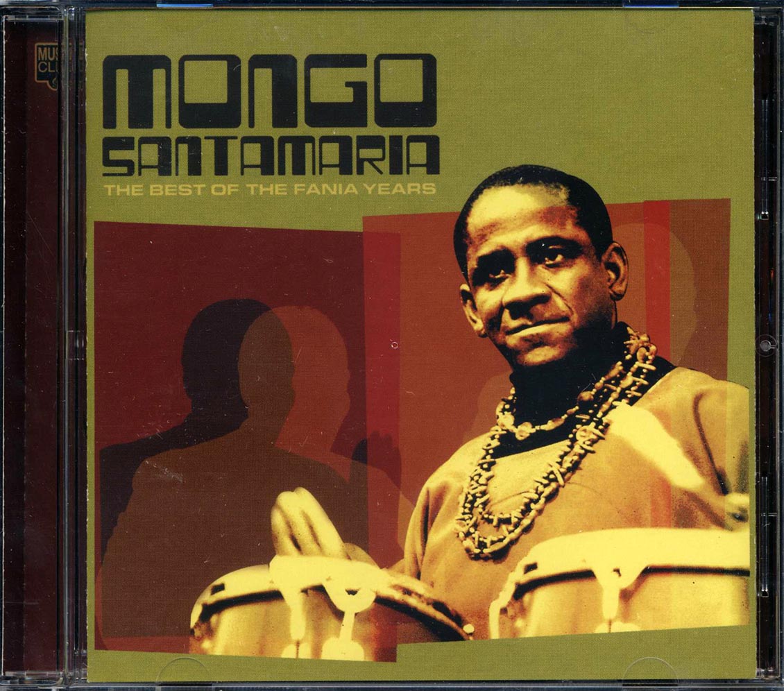 Mongo Santamaria - The Best Of The Fania Years