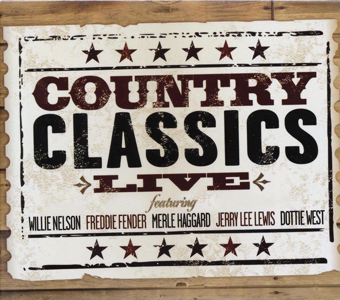 Willie Nelson, Glen Campbell, Freddie Fender, Merle Haggard, Etc. - Country Classics Live