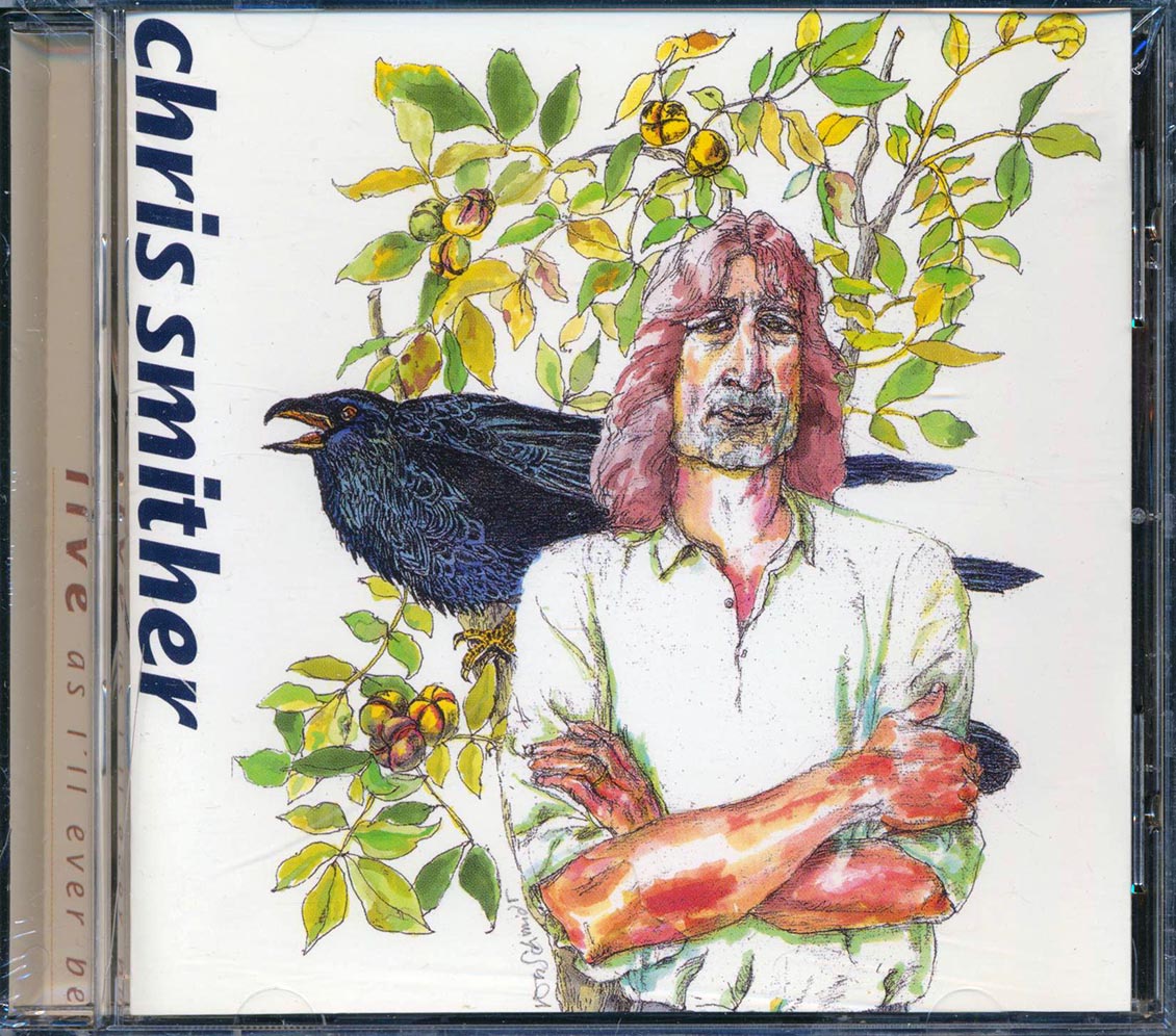 Chris Smither - Live As I'll Ever Be (marked/ltd stock)