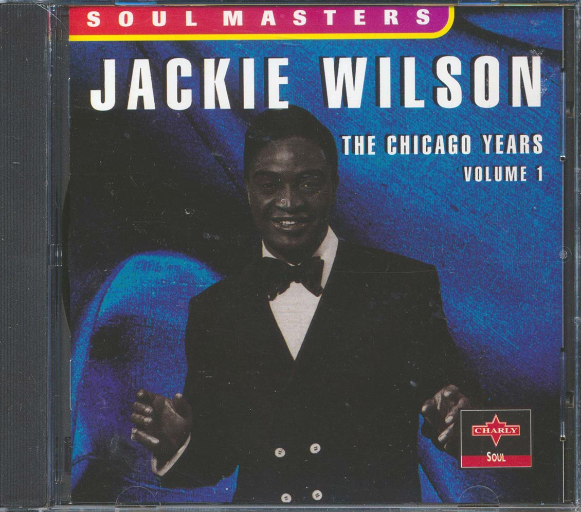 Jackie Wilson - The Chicago Years Volume 1