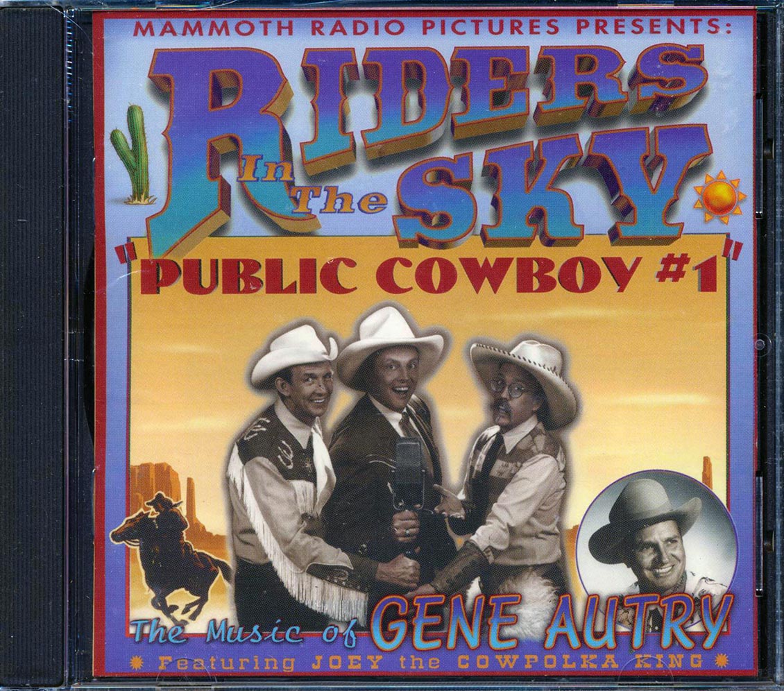 Riders In The Sky - Public Cowboy #1: The Music Of Gene Autry (marked/ltd stock)