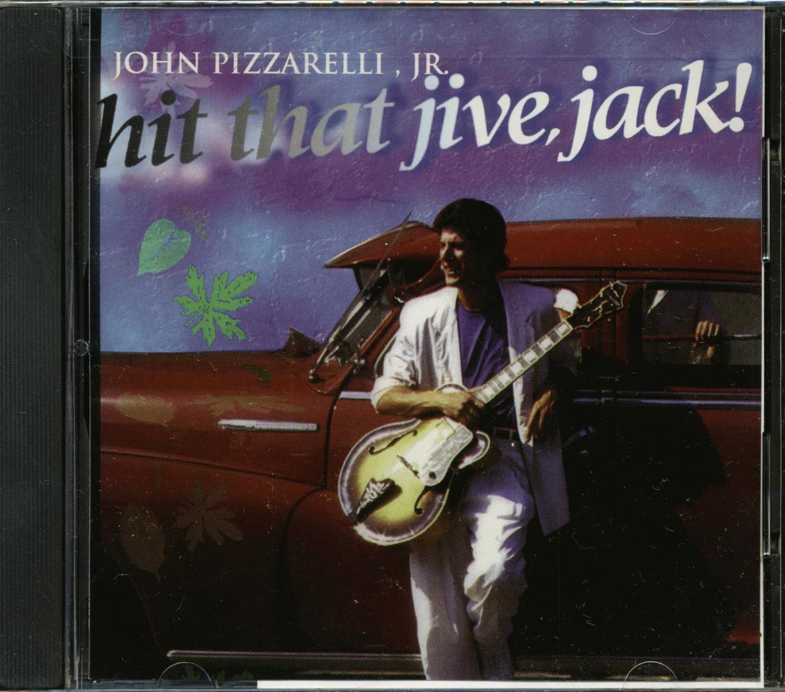 John Pizzarelli Jr. - Hit That Jive, Jack