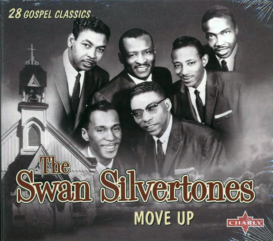 The Swan Silvertones - Move Up (28 tracks)