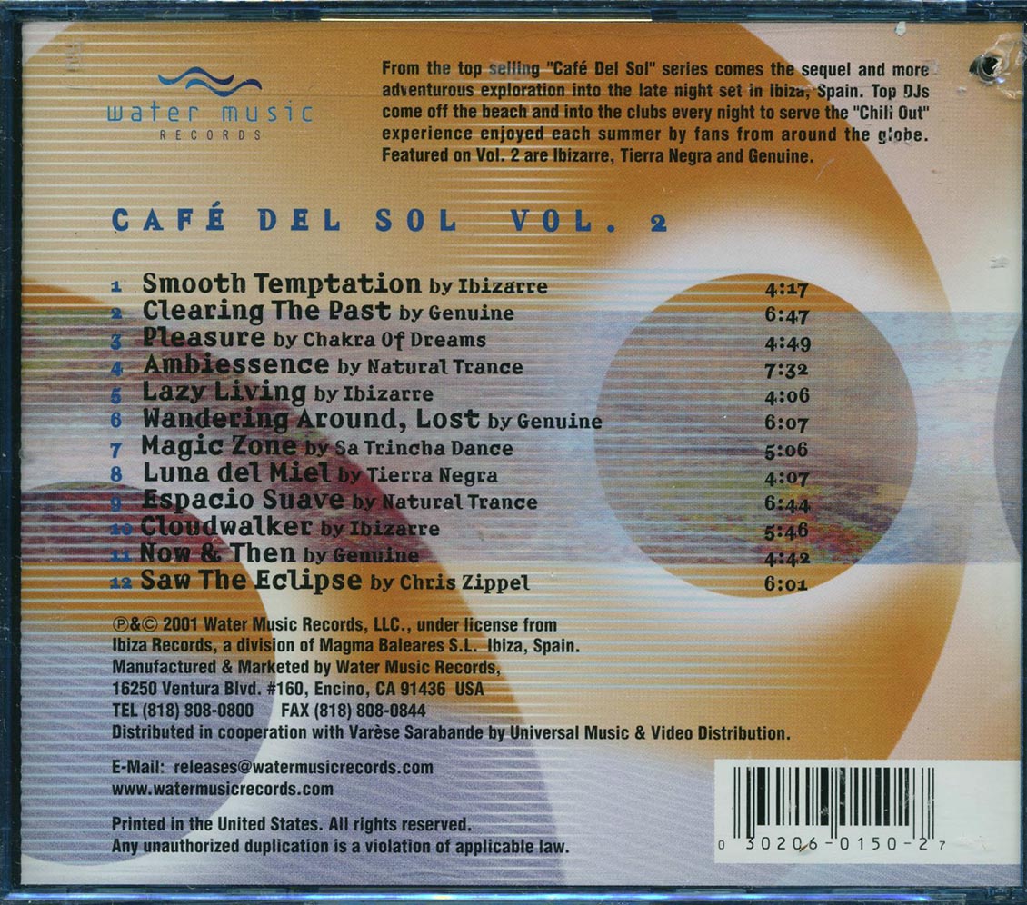 Ibizarre, Genuine, Chakra Of Dreams, Natural Trance, Etc. - Cafe Del Sol Volume 2: Chilled Out Ambient Grooves From Ibiza