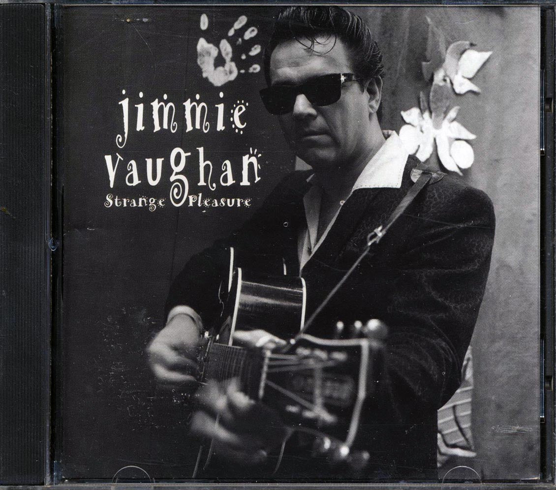 Jimmie Vaughan - Strange Pleasure (marked/ltd stock)