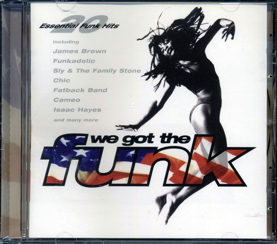 James Brown, Sly & The Family Stone, Cameo, Isaac Hayes, Etc. - We Got The Funk