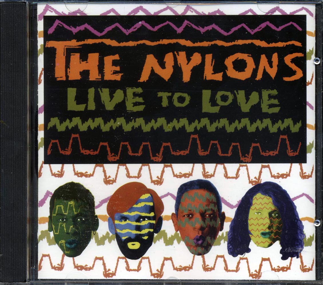 The Nylons - Live To Love