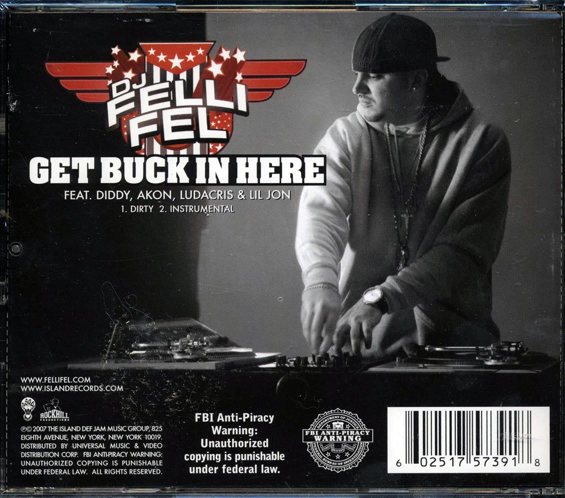 DJ Felli Fel, Diddy, Akon, Ludacris, Lil Jon - Get Buck In Here