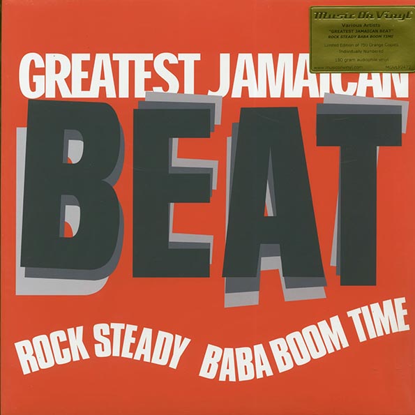 Phyllis Dillon, Tommy McCook & The Supersonics, The Melodians, Etc. - Greatest Jamaican Beat: Rock Steady Baba Boom Time (ltd. 750 copies made) (180g) (orange vinyl) (audiophile)