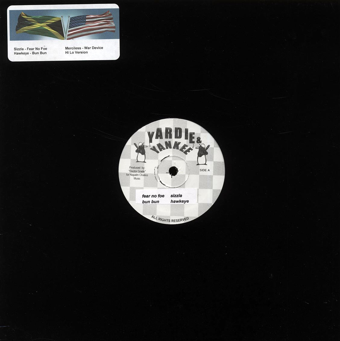 Sizzla - Fear No Foe; Hawkeye - Bun Bun / Merciless - War Device; Hi Lo Version