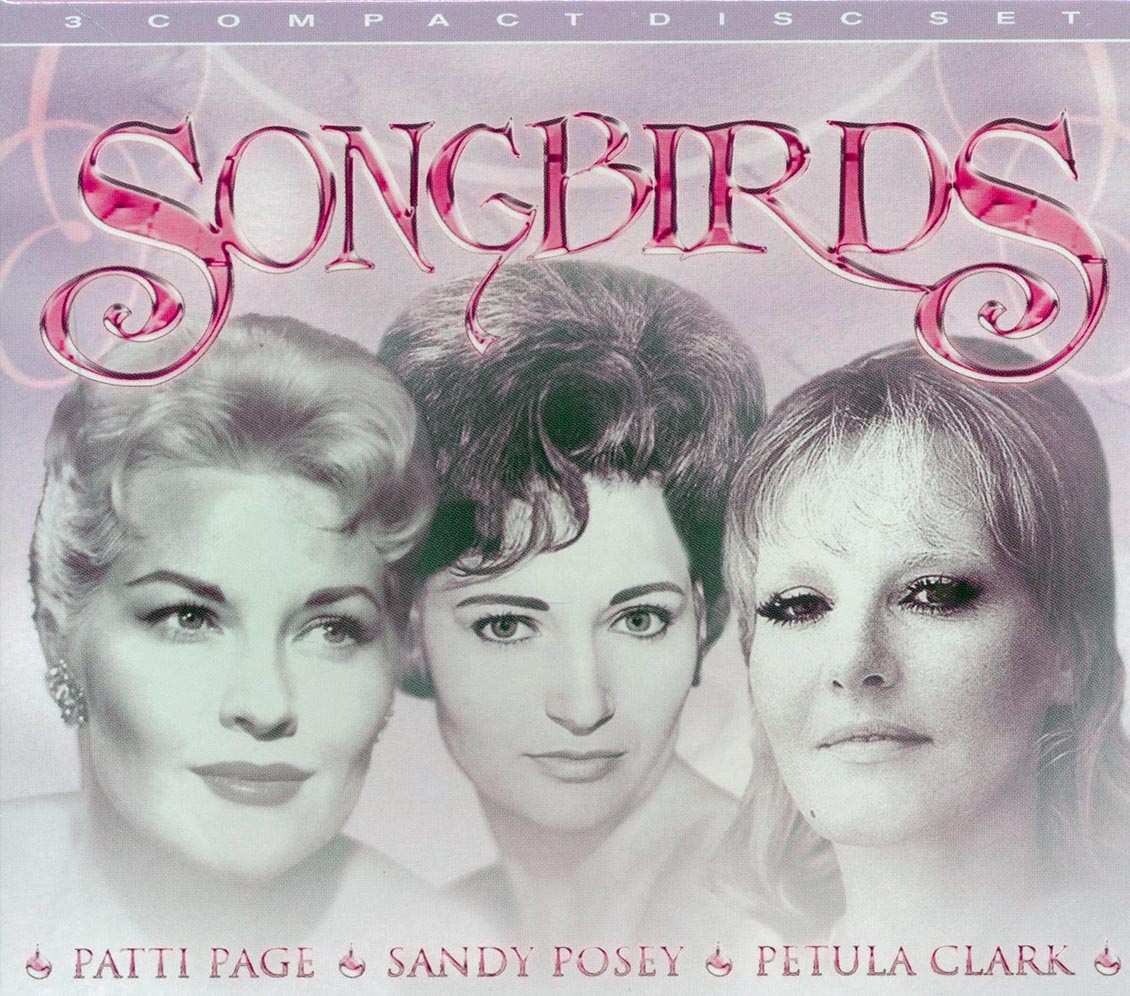 Patti Page, Sandy Posey, Petula Clark - Songbirds (46 tracks) (3xCD)