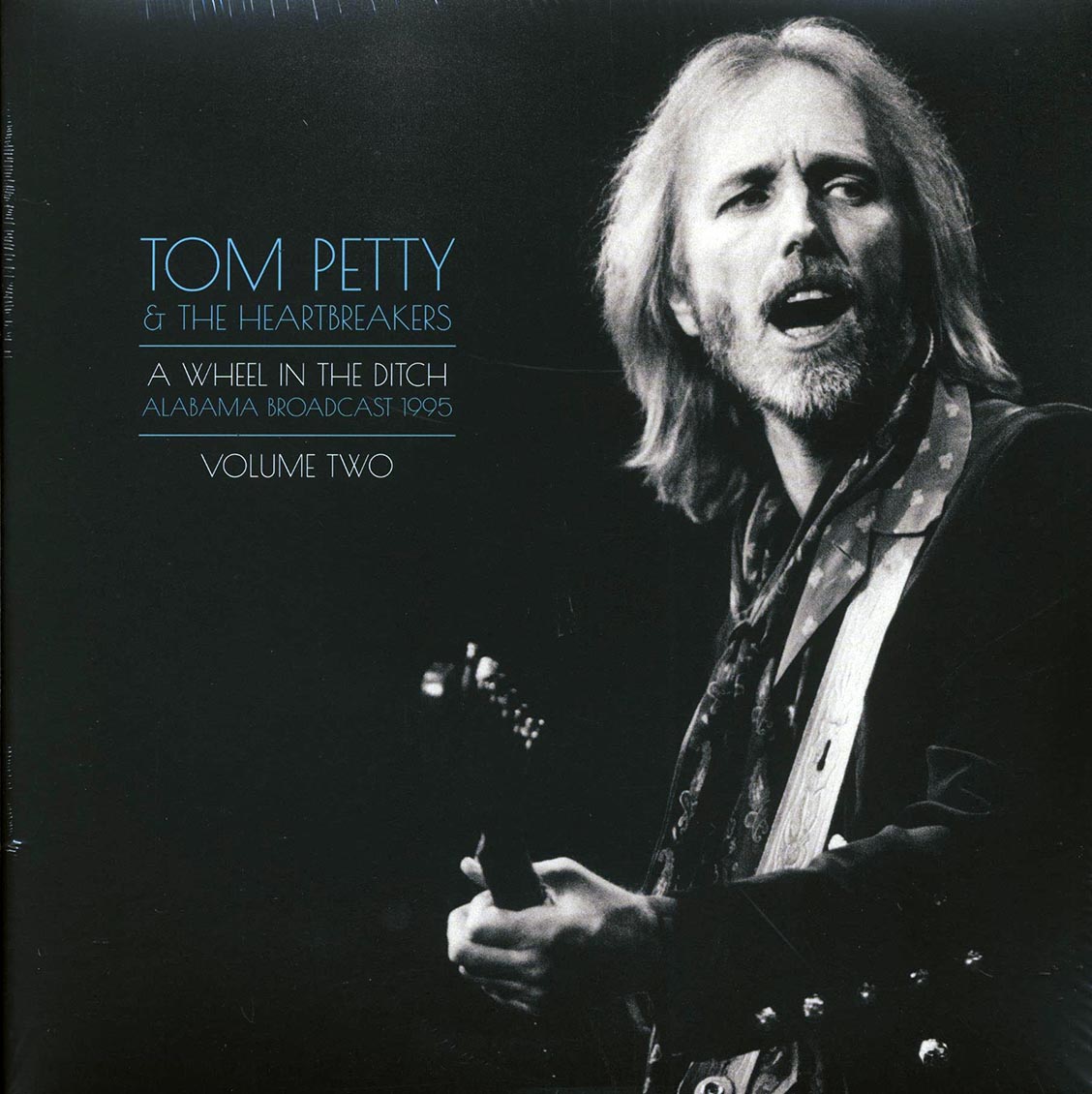 Tom Petty & The Heartbreakers - A Wheel In The Ditch Volume 2: Alabama Broadcast 1995 (2xLP)