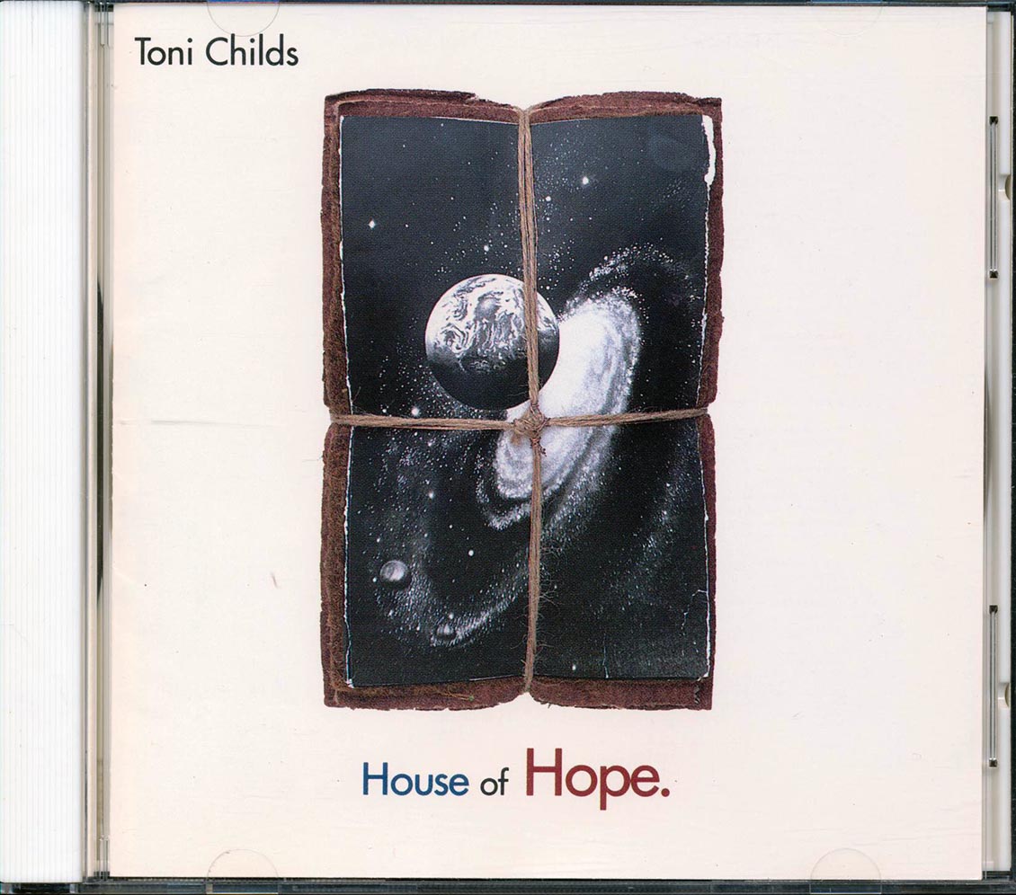 Toni Childs - House Of Hope