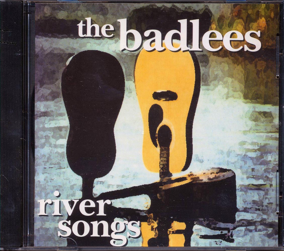 The Badlees - River Songs (marked/ltd stock)