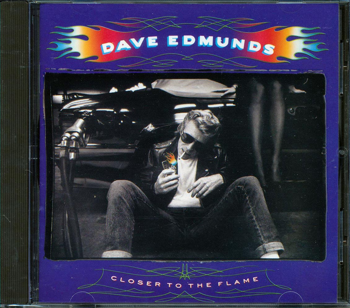 Dave Edmunds - Closer To The Flame