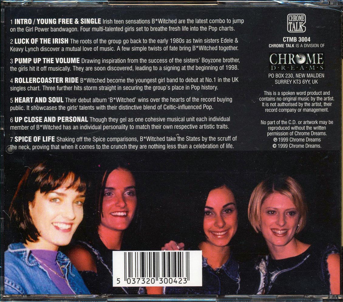 B*Witched - The B*Witched Story: The Unauthorised CD Biography