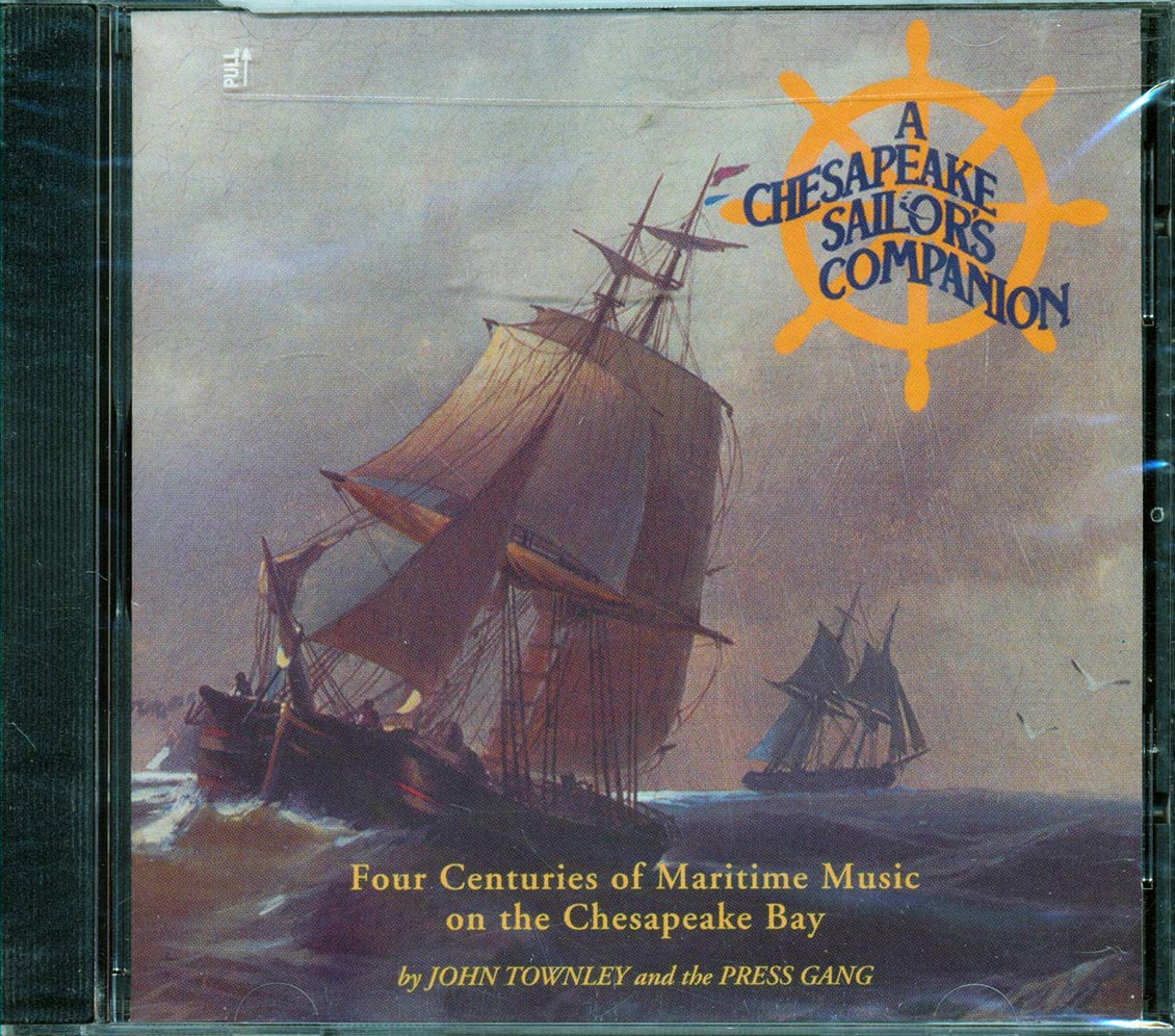 John Townley And The Press Gang - A Chesapeake Sailor's Companion