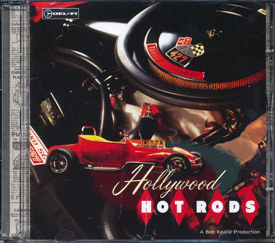 The Deuce Coupes, The Darts, The De Fender, Etc. - Hollywood Hot Rods