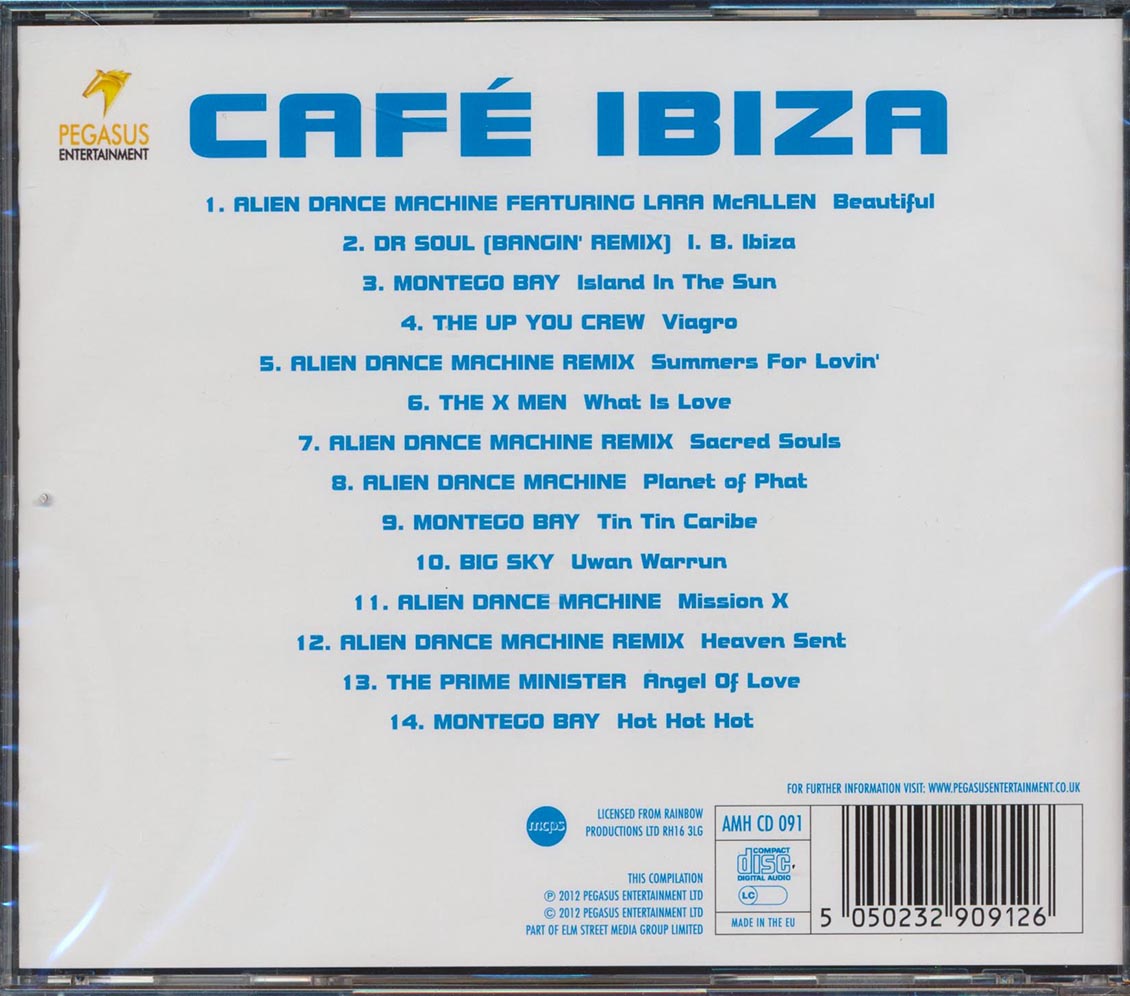 Alien Dance Machine, The X Men, Dr. Soul, Etc. - Cafe Ibiza