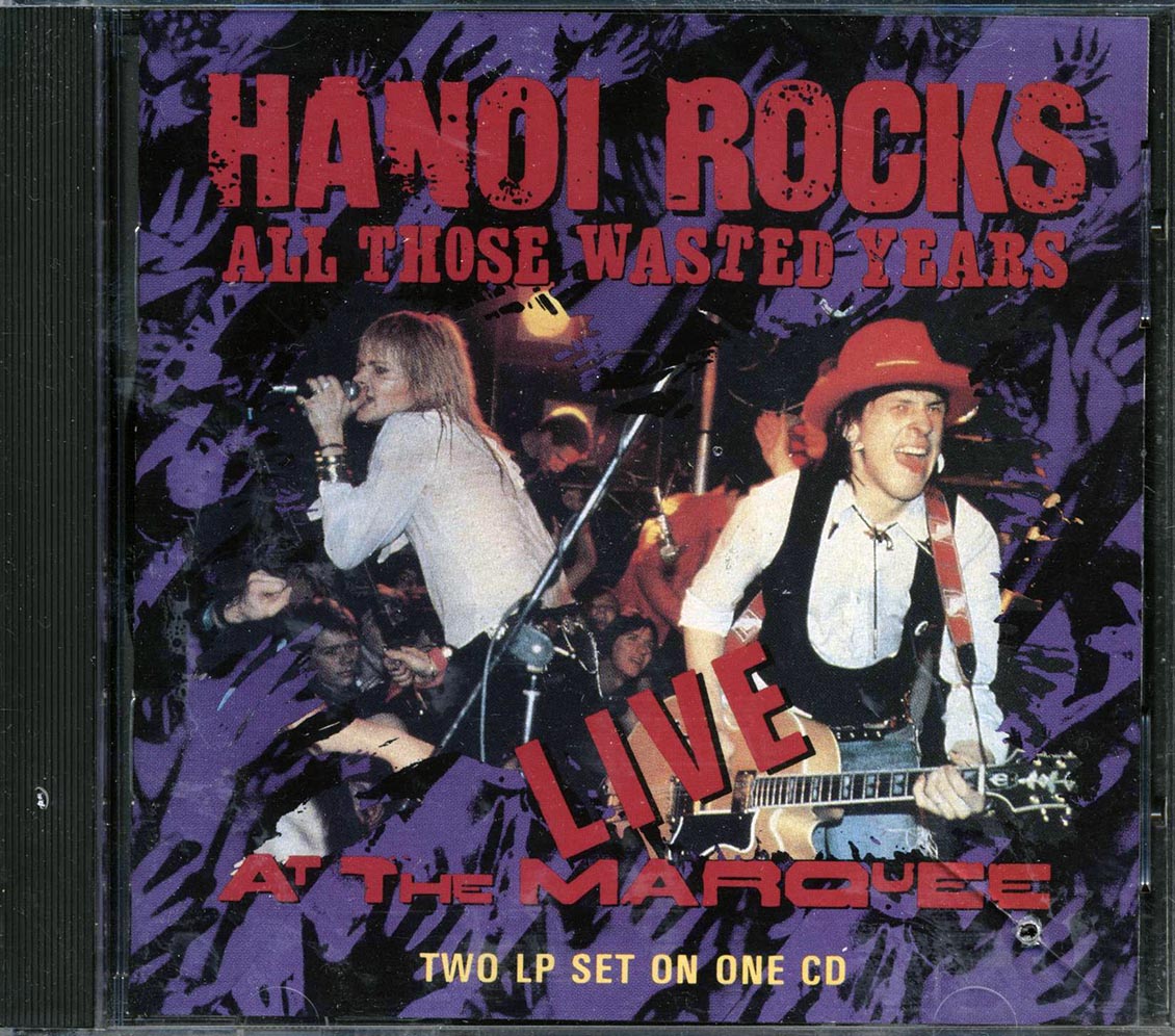Hanoi Rocks - All Those Wasted Years