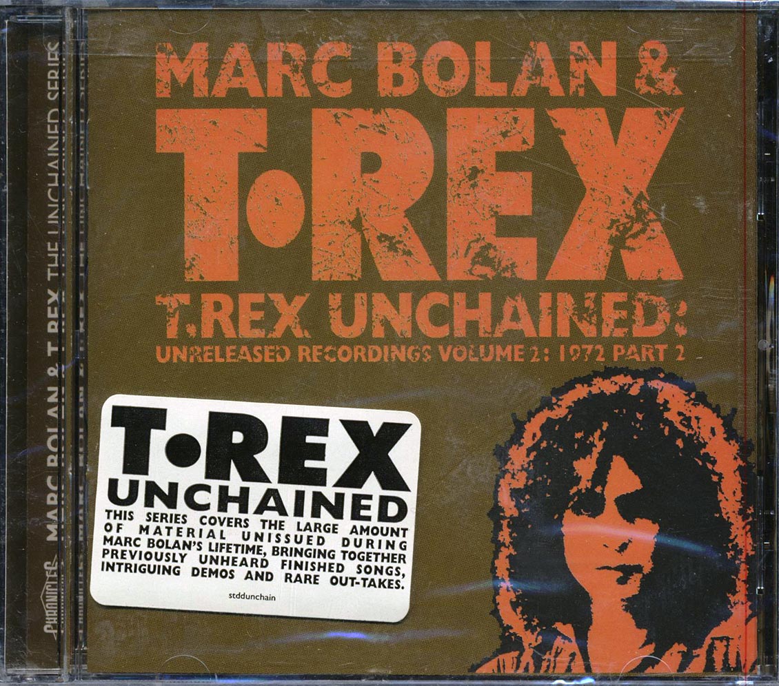 Marc Bolan & T-Rex - T-Rex Unchained: Unreleased Recordings Volume 2: 1972 Part 2 (marked/ltd stock)