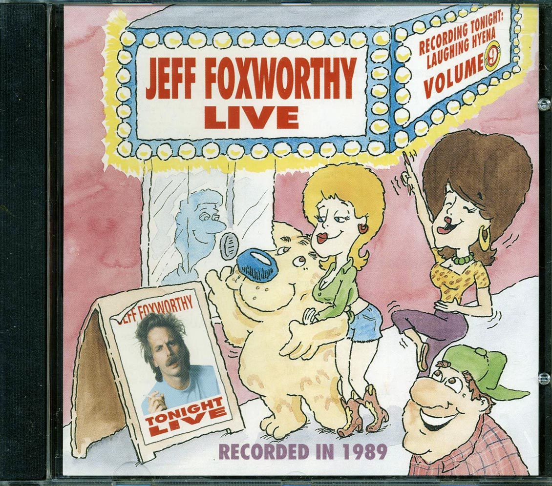 Jeff Foxworthy - Live: Laughing Hyena Volume 9