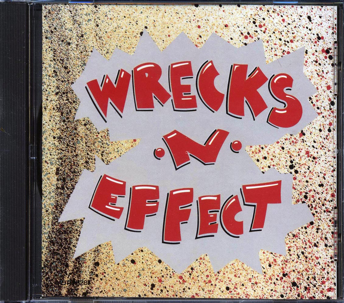 Wrecks N Effect - Wrecks N Effect