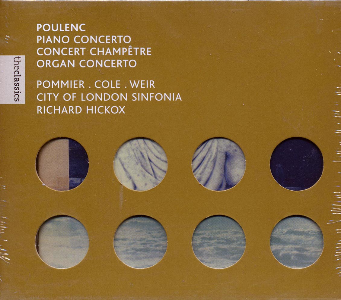 Jean-Bernard Pommier, Maggie Cole, Gillian Weir, City Of London Sinfonia - Concerto Pour Piano / Concert Champetre / Concerto Pour Orgue