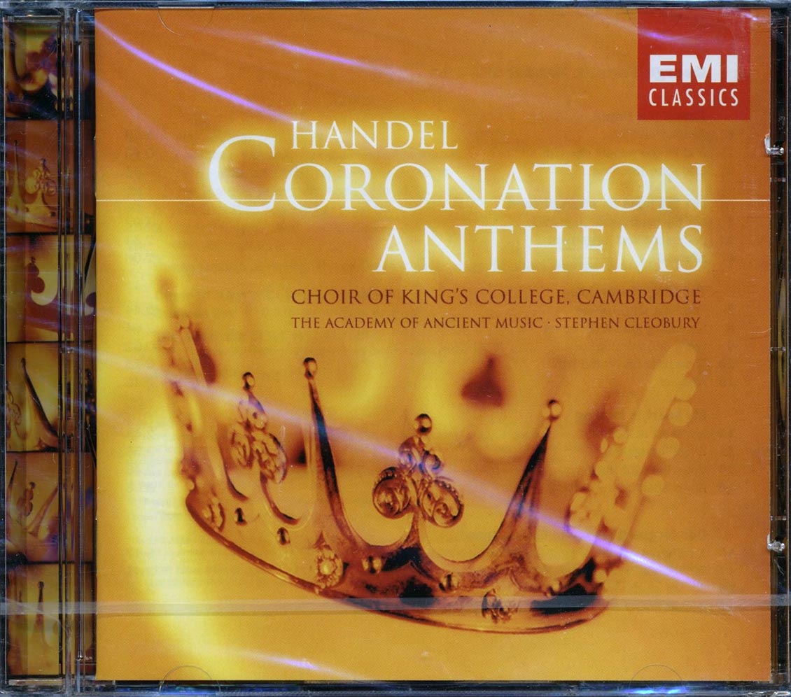 Handel, Choir Of King's College Cambridge, The Academy Of Ancient Music, Stephen Cleobury - Coronation Anthems